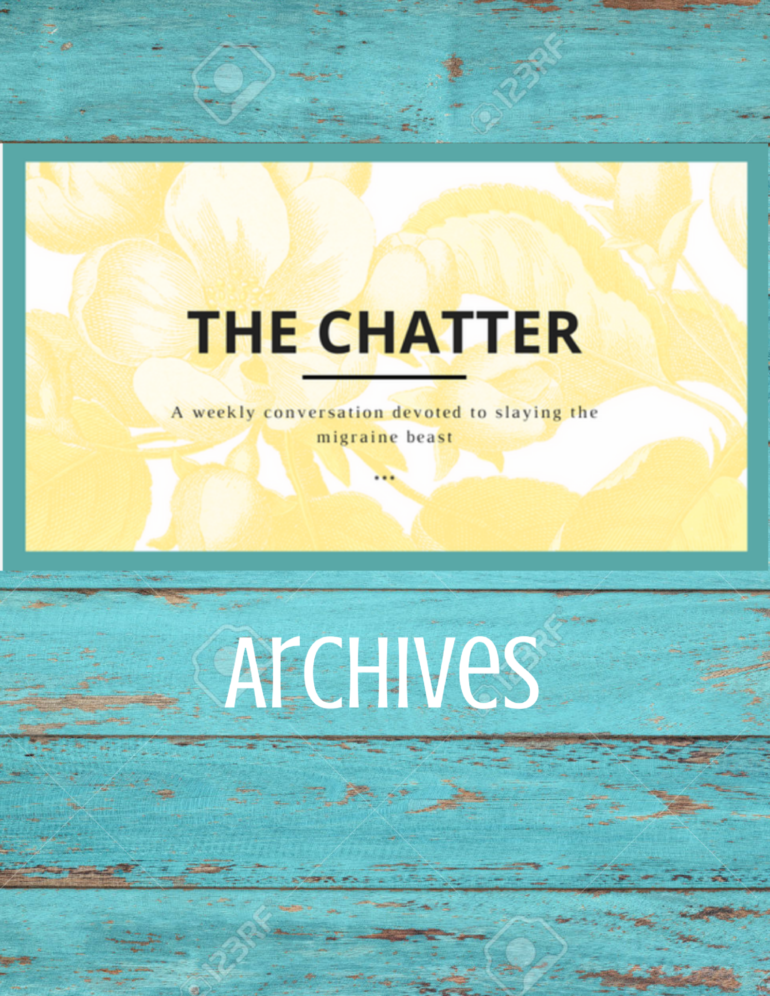 Free Issue Of The Chatter And A List Of Chatter Topics Covered My Migraine Miracle